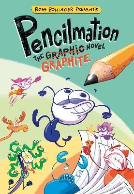 Pencilmation: The Graphite Novel - Ross Bollinger