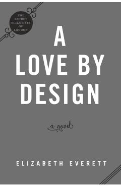 A Love by Design - Elizabeth Everett