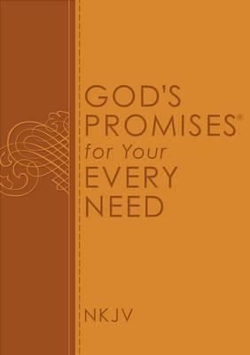 God's Promises for Your Every Need, NKJV - A. Gill