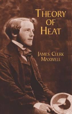 Theory of Heat - James Clerk Maxwell