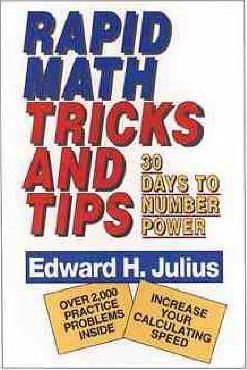 Rapid Math Tricks & Tips: 30 Days to Number Power - Edward H. Julius