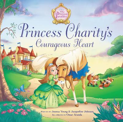 Princess Charity's Courageous Heart - Jeanna Young