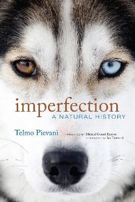 Imperfection: A Natural History - Telmo Pievani