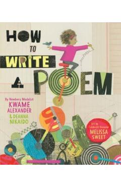 How to Write a Poem - Kwame Alexander
