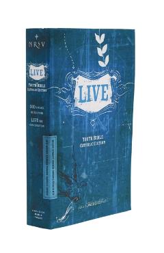 Live-NRSV-Youth Catholic - Catholic Bible Press