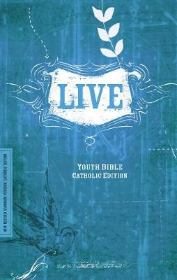 Live-NRSV-Youth Catholic - Catholic Bible Press