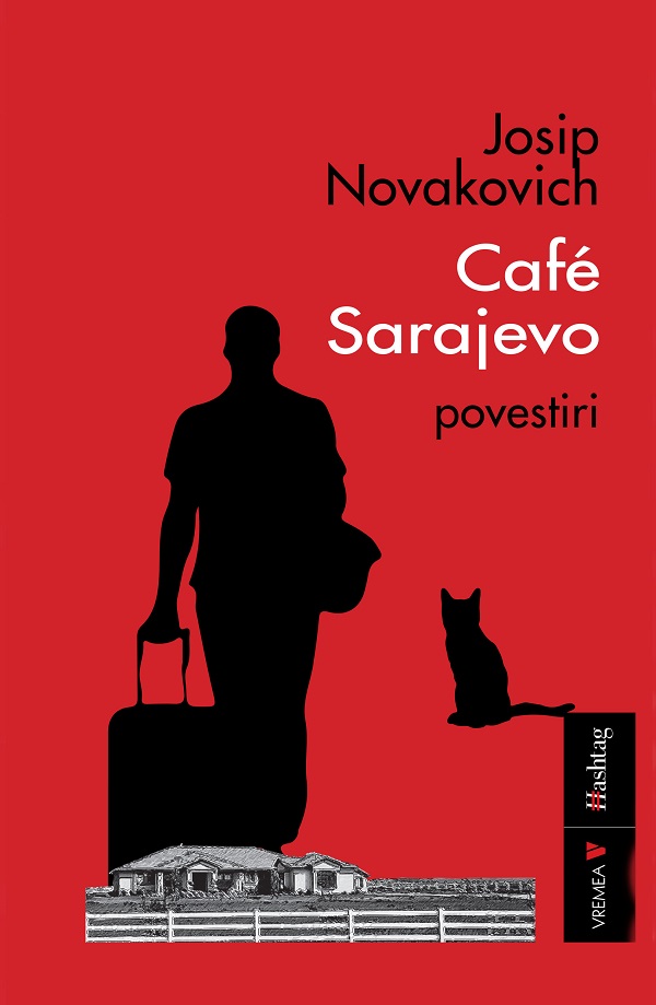 Cafe Sarajevo - Josip Novakovich