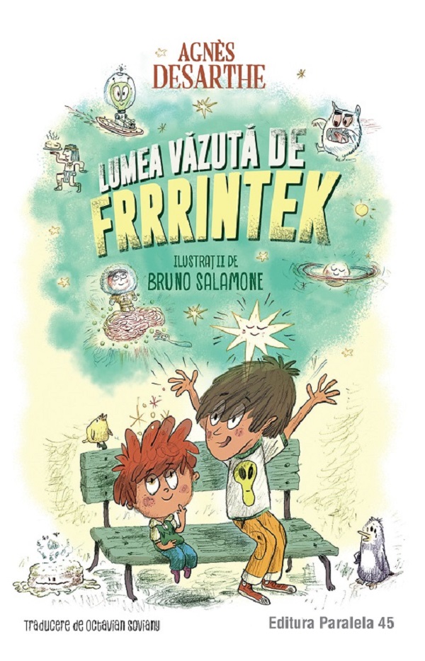Lumea vazuta de Frrrintek - Agnes Desarthe