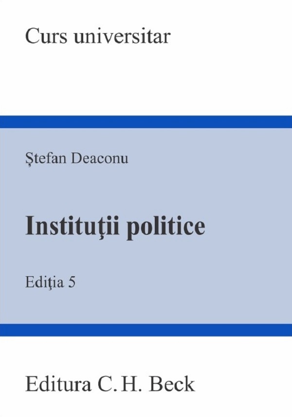 Institutii politice Ed.5 - Stefan Deaconu