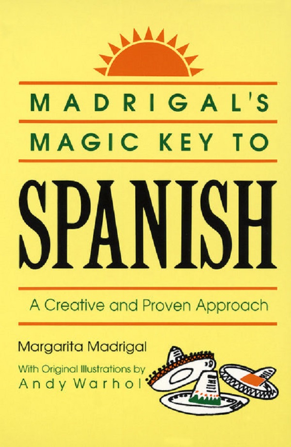 Madrigal's Magic Key to Spanish - Margarita Madrigal