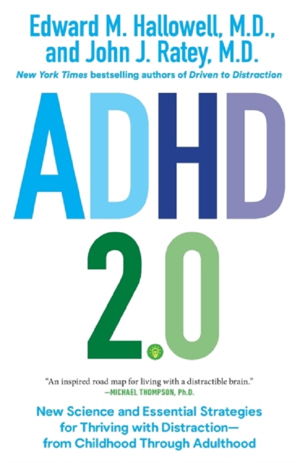 ADHD 2.0 - Edward M. Hallowell, John J. Ratey M.D.