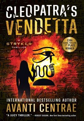 Cleopatra's Vendetta - Avanti Centrae