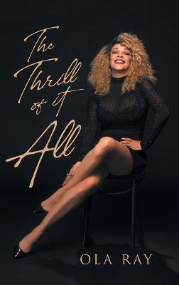 The Thrill of It All - Ola Ray