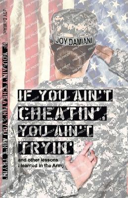 If You Ain't Cheatin', You Ain't Tryin' - Damiani