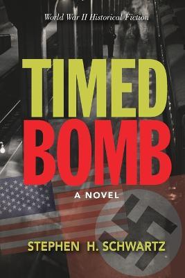 Timed Bomb - Stephen H. Schwartz