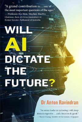 Will AI Dictate the Future? - Anton Ravindran