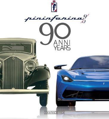 Pininfarina: 90 Anni / 90 Years - Giorgio Nada Editore Srl