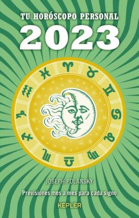 2023 - Tu Horoscopo Personal - Joseph Polansky