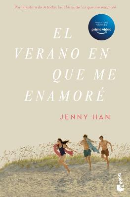 El Verano En Que Me Enamoré (Tv-Tie In) / The Summer I Turned Pretty (Tv-Tie In) (Spanish Edition) - Jenny Han