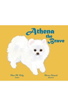 Athena the Brave - Nina M. Kelly