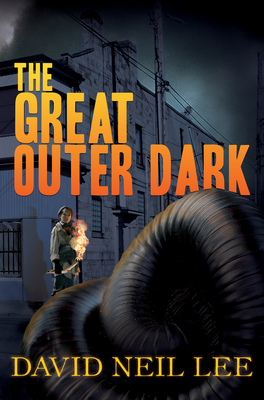 The Great Outer Dark - David Neil Lee