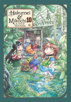 Hakumei & Mikochi: Tiny Little Life in the Woods, Vol. 10 - Takuto Kashiki