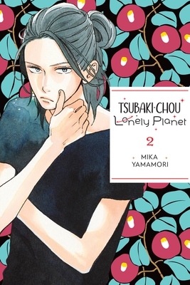 Tsubaki-Chou Lonely Planet, Vol. 2 - Mika Yamamori