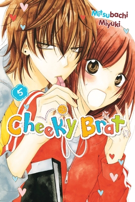 Cheeky Brat, Vol. 5 - Mitsubachi Miyuki