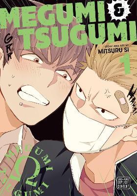 Megumi & Tsugumi, Vol. 1 - Mitsuru Si