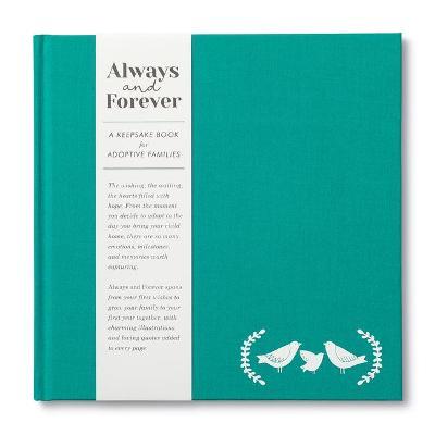 Always and Forever: A Keepsake Book for Adoptive Families - Amelia Riedler