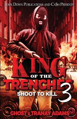 King of the Trenches 3 - Ghost