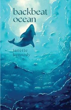 Coperta cărții 'Backbeat Ocean - Janette Kennedy'