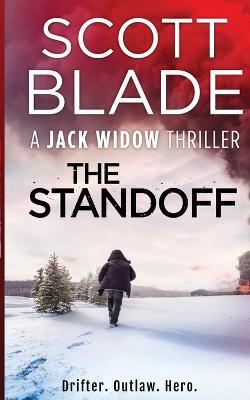 The Standoff - Scott Blade