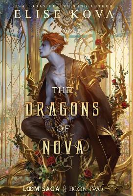 The Dragons of Nova - Elise Kova