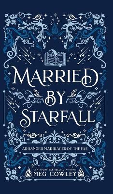 Married By Starfall - Meg Cowley