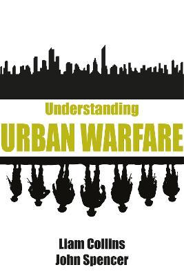 Understanding Urban Warfare - Collins