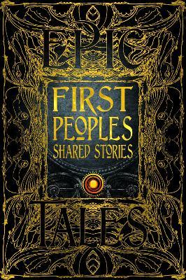 First Peoples Shared Stories: Gothic Fantasy - Paula Morris