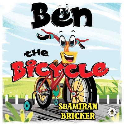 Ben the Bicycle - Shamiran Bricker