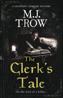 The Clerk's Tale - M. J. Trow