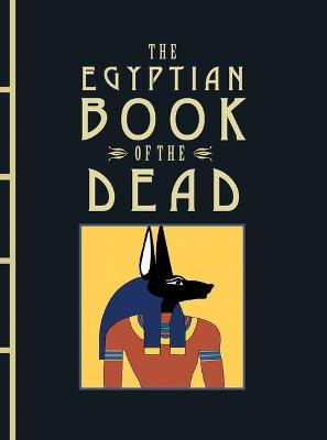 The Egyptian Book of the Dead - Amber Books
