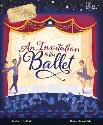 Invitation to the Ballet - Charlotte Guillain