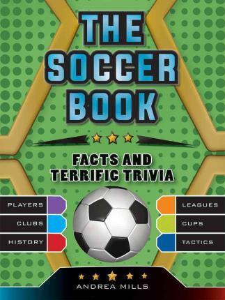 The Soccer Book - Andrea Mills