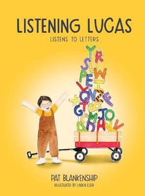 Listening Lucas Listens to Letters - Pat Blankenship