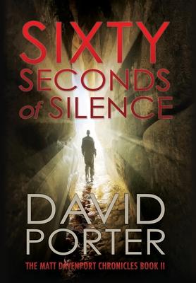 Sixty Seconds of Silence - David Porter