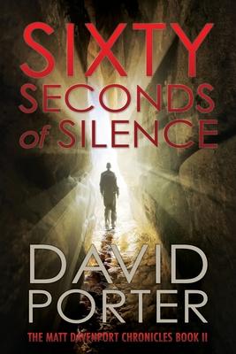 Sixty Seconds of Silence - David Porter