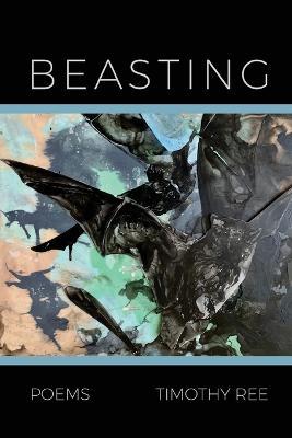 Beasting - Timothy Ree
