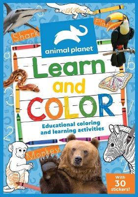 Animal Planet: Learn and Color - Thea Feldman