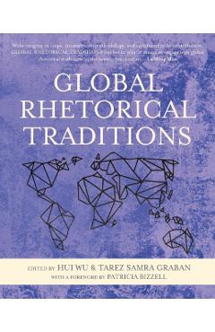 Global Rhetorical Traditions - Hui Wu