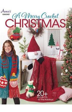 Coperta cărții 'A Merry Crochet Christmas - Annie's'