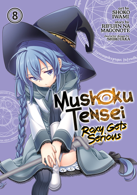 Mushoku Tensei: Roxy Gets Serious Vol. 8 - Rifujin Na Magonote